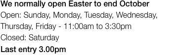 We normally open Easter to